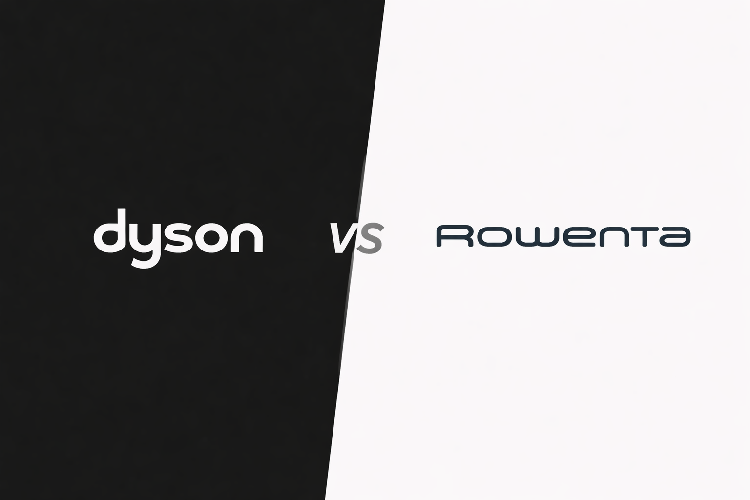 Comparatif aspirateurs Rowenta vs Dyson